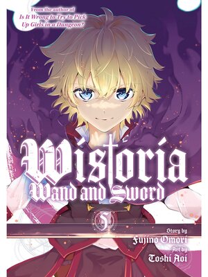 cover image of Wistoria: Wand and Sword, Volume 5